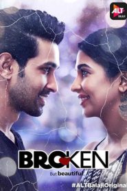 Broken But Beautiful download full webseries